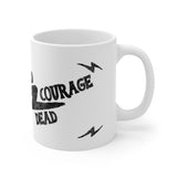 Be of Good Courage Mug